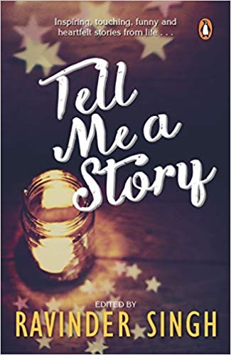 Ravinder Singh Tell Me a Story